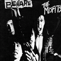 The Misfits : Beware
